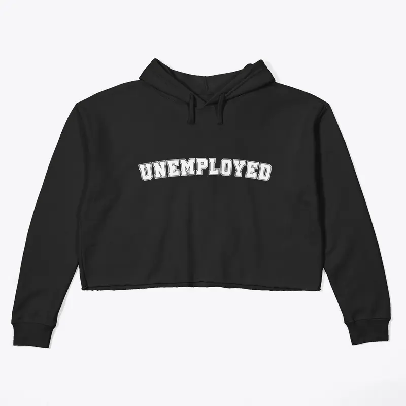 The Unemployed Hoodie